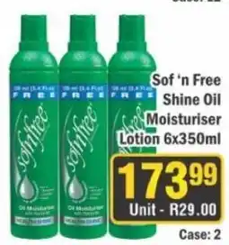 J&E Cash and Carry Sof'n Free Shine Oil Moisturiser Lotion offer