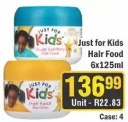 J&E Cash and Carry Just for Kids Hair Food offer