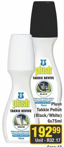 J&E Cash and Carry Plush Takkie Revive offer