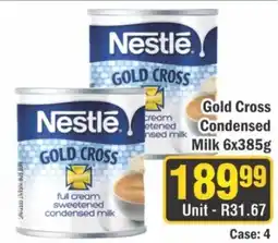 J&E Cash and Carry Nestle Gold Cross full cream sweetened condensed milk offer
