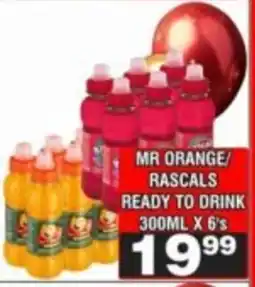 Advance Cash n Carry MR ORANGE/RASCALS READY TO DRINK offer