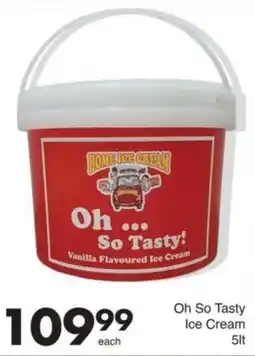 Save Oh So Tasty Ice Cream offer