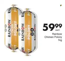 Save Rainbow Chicken Polony offer