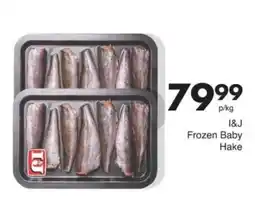 Save I&J Frozen Baby Hake offer
