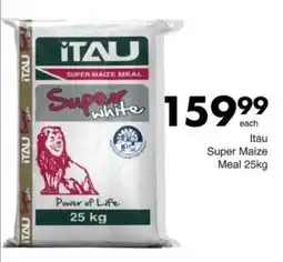 Save Itau Super Maize Meal offer