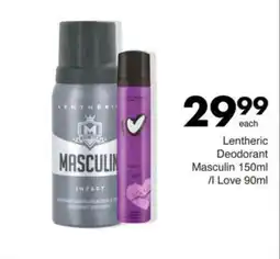 Save Lentheric Deodorant Masculin / Love offer