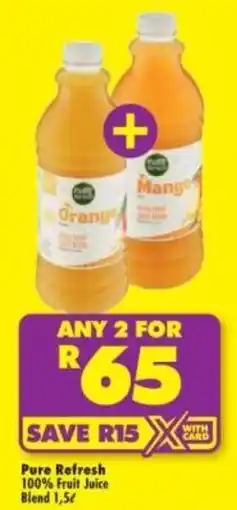 Shoprite Pure Refresh 100% Fruit Juice offer