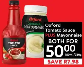 Oxford Freshmarket Oxford Tomato Sauce PLUS Mayonnaise offer