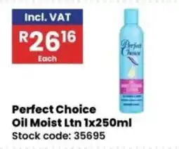 Africa Cash and Carry Perfect Choice Oil Moist Ltn offer