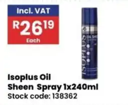 Africa Cash and Carry Isoplus Oil Sheen Spray offer