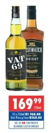Ultra Liquors Vat 69 or Firstwatch Blended Scotch Whisky offer