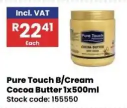 Africa Cash and Carry Pure Touch B/Cream Cocoa Butter offer