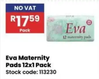 Africa Cash and Carry Eva Maternity Pads offer