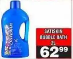 Advance Cash n Carry Satiskin Bubble Bath offer