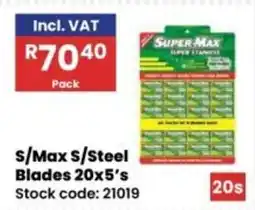 Africa Cash and Carry Super Max Super Stainless Steel Blades offer