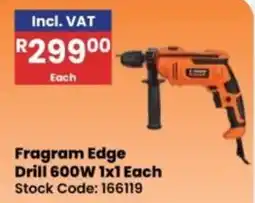 Africa Cash and Carry Fragram Edge Drill 600W offer