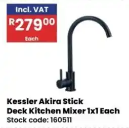 Africa Cash and Carry Kessler Akira Stick Deck Kitchen Mixer offer