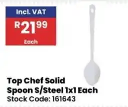 Africa Cash and Carry Top Chef Solid Spoon S/Steel offer