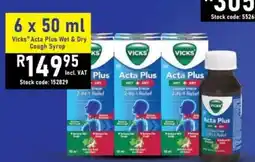 Africa Cash and Carry Vicks Acta Plus Wet & Dry Cough Syrup offer