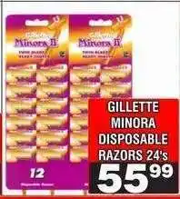 Advance Cash n Carry GILLETTE MINORA DISPOSABLE RAZORS 24's offer