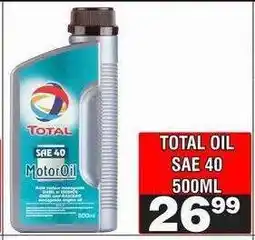 Advance Cash n Carry TOTAL OIL SAE 40 500ML offer
