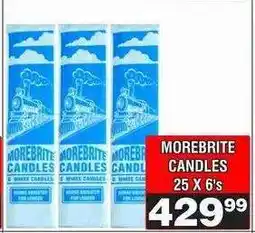 Advance Cash n Carry MOREBRITE CANDLES 25 X 6'S offer