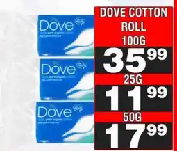 Advance Cash n Carry DOVE COTTON ROLL 100G offer