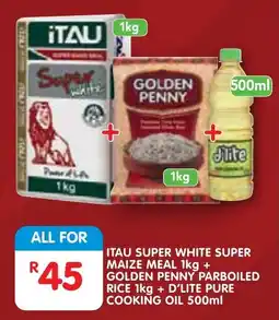 Shoprite ITAU SUPER WHITE SUPER MAIZE MEAL + GOLDEN PENNY PARBOILED RICE + D'LITE PURE COOKING OIL offer