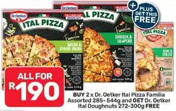 Pick n Pay Hypermarket Dr. Oetker Ital Pizza Familia Assorted offer