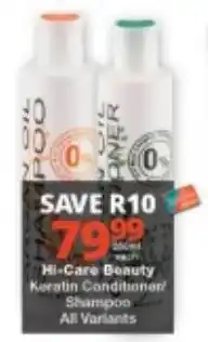 Checkers Hi-Care Beauty Keratin Conditioner Shampoo offer