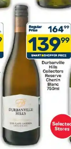 Pick n Pay Liquor Durbanville Hills Collectors Reserve Chenin Blanc offer