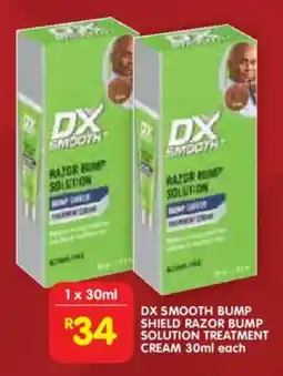 Shoprite DX SMOOTH BUMP SHIELD RAZOR BUMP SOLUTION TREATMENT CREAM offer