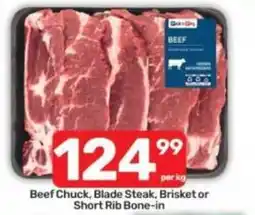 Pick n Pay Beef Chuck, Blade Steak, Brisket or Short Rib Bone-in offer