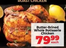 Food Lover's Market Butter-Brined Whole Rotisserie Chicken offer