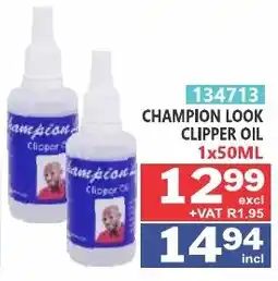Arrow Cash And Carry Champion Look Clipper Oil offer