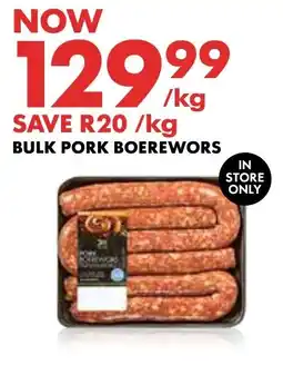 Woolworths Bulk Pork Boerewors offer