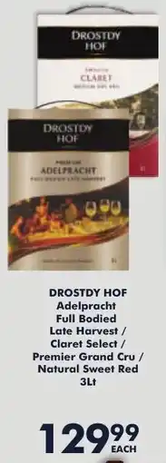 President Hyper Drostdy Hof Adelpracht Full Bodied Late Harvest/ Claret Select/ Premier Grand Cru/ Natural Sweet Red offer