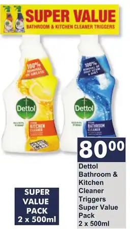 President Hyper Dettol Bathroom & Kitchen Cleaner Triggers Super Value Pack offer