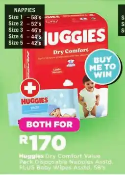 OK Foods Huggies Dry Comfort Value Pack Disposable Nappies Asstd. PLUS Baby Wipes Asstd. 56's offer