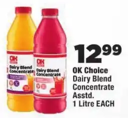OK Foods OK Choice Dairy Blend Concentrate Assorted offer