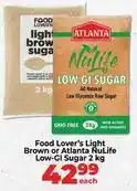 Food Lover's Market Lovers+ - light brown or nulife low-gi sugar offer