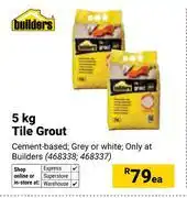 Builders Warehouse Builders 5Kg Tile Grout 468338, 468337 offer