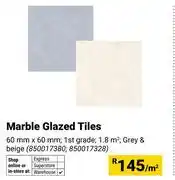 Builders Warehouse Marble Glazed Tiles 60mm x 60mm 850017380, 850017328-Per Sqm offer