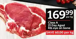 Oxford Freshmarket Class A 21 Day Aged Rib eye on bone offer