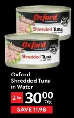 Oxford Freshmarket Oxford Shredded Tuna in Water offer