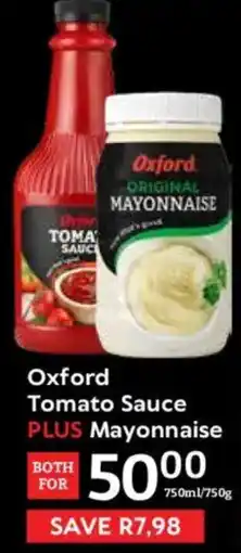 Oxford Freshmarket Oxford Tomato Sauce PLUS Mayonnaise offer