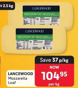 Makro LANCEWOOD Mozzarella Loaf offer