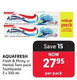 Makro AQUAFRESH Fresh & Minty or Herbal Twin pack Toothpaste offer