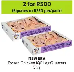 Makro New Era Frozen Chicken IQF Leg Quarters offer