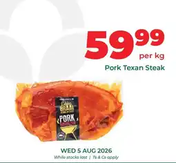 Food Lover's Market Texan - pork steak offer